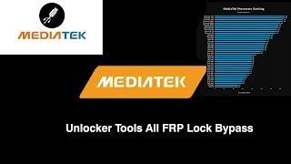 MediaTek Unlocker Tools All FRP Lock Bypass