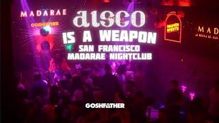 Disco Is A Weapon: San Francisco @ Madarae 5/11/24