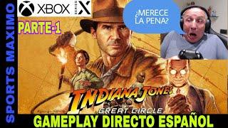 INDIANA JONES Y EL GRAN CIRCULO, PARTE-1 ¿MERECE LA PENA? (XBOX SERIES X) GAMEPLAY DIRECTO ESPAÑOL