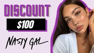 NASTY GAL Coupon Code 2022 - How To Save Money NASTY GAL Promo Code (Working)