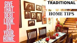 Traditional Home Decor Ideas | How to add Traditional touch to Home | Traditional Indian Home