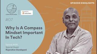 07/ Why Is A Compass Mindset Important In Tech? | ContraMinds Podcast | Ep055