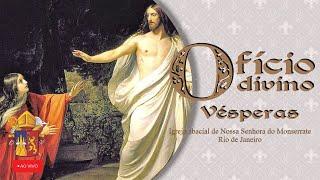  #AoVivo Ofício de Vésperas - Segunda-feira - 22/07/2024 - Deixe suas intenções!