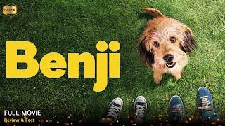 Benji Full Movie In English | New Hollywood Movie | Review & Facts