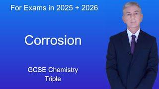 GCSE Chemistry Revision "Corrosion" (Triple)