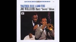 Joe Williams, Harry Sweets Edison × Together / Have A Good Time