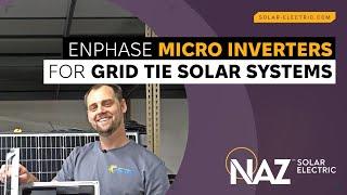 Enphase Micro Inverters for Grid Tie Solar Systems