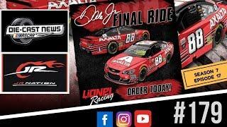 NASCAR Die-Cast News 179 (Dale Jr's Final Ride Reveal & Review)