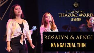 ROSALYN & AENGI  -  KA NGAI ZUAL THIN