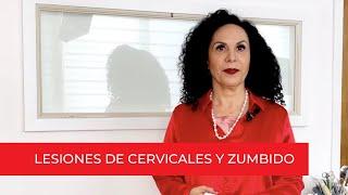 Lesiones de cervicales y zumbido | Dra. Mónica Palacios