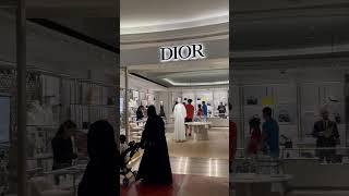 Dior!Luxury brand stores in Dubai Mall of Emirates!#christiandior  #louisvuitton #luxurylifestyle