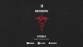 VOINA - BERSERK
