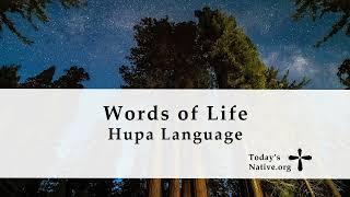 Words of Life - Hupa Language