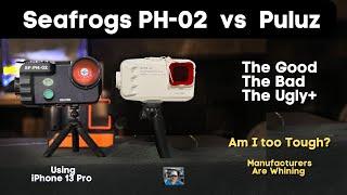 Seafrogs vs Puluz - Brutally Honest Review The Good, The Bad, The Ugly - Am I Too Tough?  Re-release