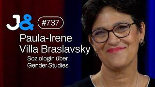 Soziologin Paula-Irene Villa Braslavsky über Gender Studies - Jung & Naiv: Folge 737