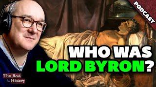 Lord Byron: Mad, Bad & Dangerous To Know | Part 1