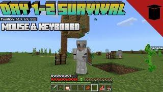 Surviving day 1-2 with Keyboard & mouse