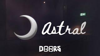 Astral [BETA] - Doors Script | Official Trailer