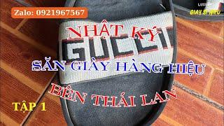 #thailand tập 1| NHẬT KÝ SĂN GIÀY HIỆU #0921967567 #bosuutapgiaysihieu #giaysihieu #giaysihanghieu