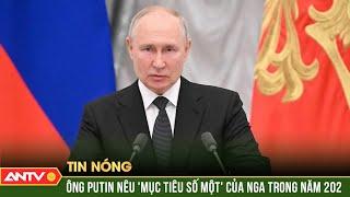 Nga đặt mục tiêu chiến thắng ở Ukraine trong năm 2025 | ANTV