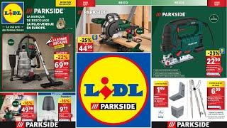 catalogue LIDL Parkside  arrivage bricolage du 18 juillet 2024 