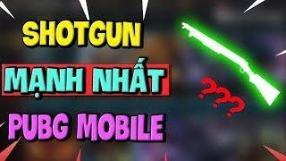 Khẩu súng Shotgun nào Mạnh nhất PUBG Mobile | Toại Tinh Tế