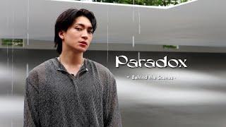 松下優也 - YOUYA "Paradox" Behind The Scenes