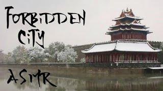 ASMR - The Forbidden City and History of Imperial China (Bedtime Story)