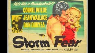 Storm Fear 1955 | Cornel Wilde | Jean Wallace | Dan Duryea