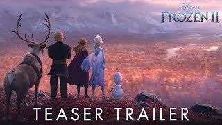 Frozen 2 | Official Teaser Trailer