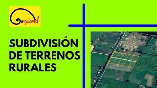 Subdivisión de terrenos rurales