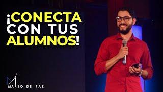 CONECTA CON TUS ALUMNOS - Motivación estudiantes - Conexión Emocional