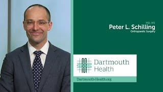 Peter Schilling, MD, MS, Orthopaedic Surgeon at Dartmouth Health