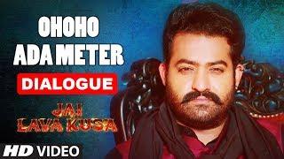 Ohoho Ada Meter Dialogue | Jai Lava Kusa Dialogues | Jr Ntr, Rashi Khanna
