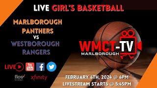 LIVE - MHS Girl's Basketball vs Westborough High - Feb. 6th, 2024