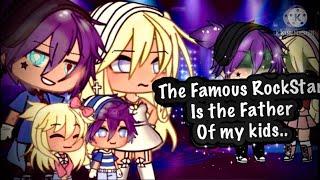 The Famous Rockstar is the Father of my Kids|| Original?||GLMM~