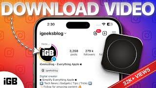 How to download Instagram Video on iPhone in 2024 (IG Reels and Stories)