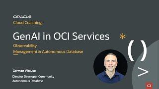 Cloud Coaching - GenAI in OCI Services: Observability and Management & Autonomous Database