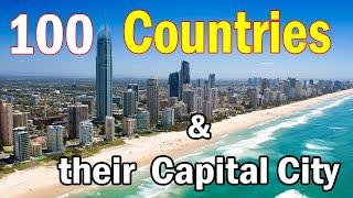 100 Countries name and their Capitals | Countries and capitals of the world | Countries capital GK