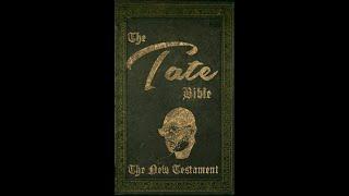 The Tate Bible - Book II: The New Testament