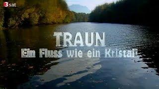 Die Traun - Ein Fluss wie ein Kristall