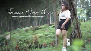 TRESNANE WONG KERE (Official Vidio Music)