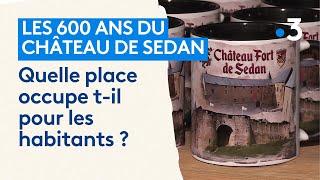 Feuilleton 4/4 : Les 600 du château de Sedan. Paroles aux habitants de la ville