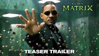 THE MATRIX – Teaser Trailer (2025) Will Smith Movie | Warner Bros