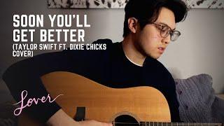 Soon You'll Get Better - Taylor Swift ft. Dixie Chicks | Mickey Santana Cover