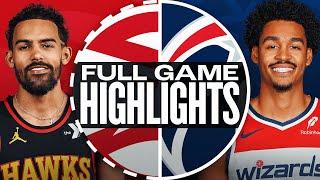 HAWKS at WIZARDS | FULL GAME HIGHLIGHTS | October 30, 2024