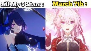 BROO MARCH 7TH POWER CREEPS ALL MY 5-STAR CHARACTERS 