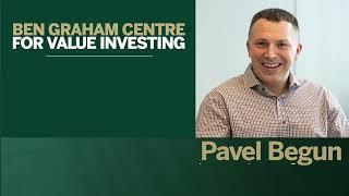2024 Seminar on Value Investing and the Search for Value Guest Speaker: Pavel Begun