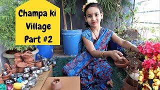 Cooking game in Hindi Part-23 | Champa ki Village  part 2 | miniature cooking /  #LearnWithPari