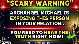 "ARCHANGEL MICHAEL IS EXPOSING THIS PERSON IN YOUR CIRCLE" Open It | God's Message Today | LH~1670
